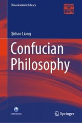 Confucian Philosophy - Qichao Liang - 9789819694235