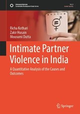Intimate Partner Violence in India - Richa Kothari ; Zakir Husain ; Mousumi Dutta - 9789819767601