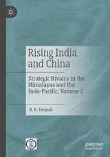 Rising India and China - B. R. Deepak - 9789819792283