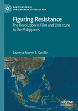 Figuring Resistance -  Laurence Marvin S. Castillo - 9789819799817