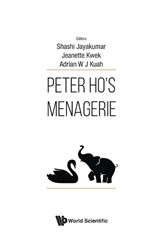 PETER HO'S MENAGERIE - Al Jayakumar Shashi Et - 9789819807697