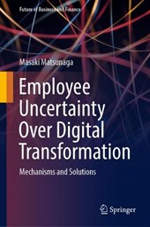 Employee Uncertainty Over Digital Transformation