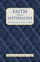 Faith Verus Materialism - Sayed Abul Hasan Nadwi - 9789839154788