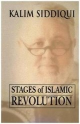 Stages in Islamic Revolution - Kalim Siddiqui - 9789839541458