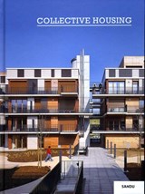 Collective Housing - Sandu Cultural Media - 9789881263506
