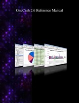 GnuCash 2.6 Reference Manual - Gnucash Documentation Team - 9789881327765