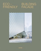 Eco-Friendly Building Facade - Juan Li - 9789881468772