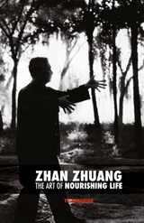Zhan Zhuang - Yong Nian Yu - 9789881525741
