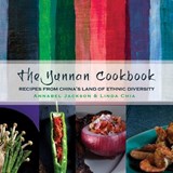 The Yunnan Cookbook - Annabel Jackson ; Linda Chia - 9789881613974