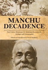 Manchu Decadence - Edmund Trelawny Backhouse - 9789881998286