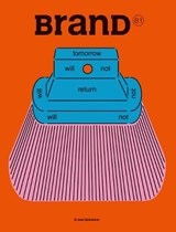 Brand No.81: Exhalation and Inhalation in Design: Rationality and Sensitivity - Editorial Department of Brand Magazine - 9789887154082