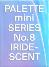PALETTE mini 08: Iridescent - Victionary - 9789887462835