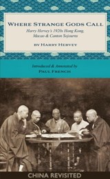 Where Strange Gods Call - Harry Hervey - 9789887554752