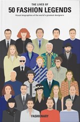 The Lives of 50 Fashion Legends - Fashionary - 9789887711025
