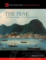 The Peak - Richard J. Garrett - 9789887792703