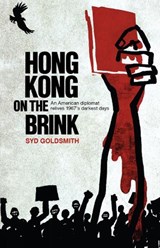 Hong Kong on the Brink - Syd Goldsmith - 9789887792789
