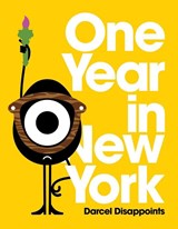 One Year In New York - DISAPPOINTS,  Darcel ; Victionary - 9789887903338