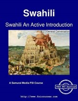 Swahili an Active Introduction - General Conversation - John Indakwa ; Daudi Ballali - 9789888406043
