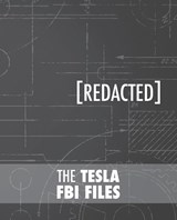 The Tesla FBI Files - Nikola Tesla - 9789888412150