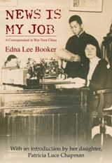 News Is My Job - Edna Lee Booker - 9789888422241