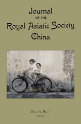 Journal of the Royal Asiatic Society China 2019 (Vol. 79, No.1) - CHINA,  Royal Asiatic Society - 9789888552719