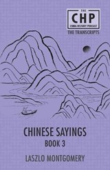 Chinese Sayings Book 3 - Laszlo Montgomery - 9789888904297