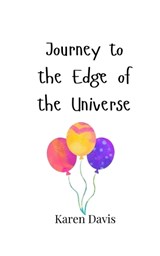 Journey to the Edge of the Universe - Karen Davis - 9789908004198