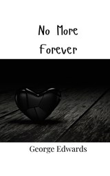 No More Forever - George Edwards - 9789908005515
