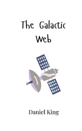 The Galactic Web - Daniel King - 9789908008417