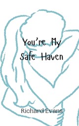 You're My Safe Haven - Richard Evans - 9789908013077
