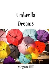 Umbrella Dreams - Megan Hill - 9789908015699