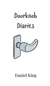 Doorknob Diaries - Daniel King - 9789908015743