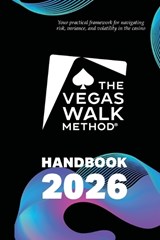 The Vegas Walk Method(R) Handbook 2026 - Matthew Reynolds - 9789916435083