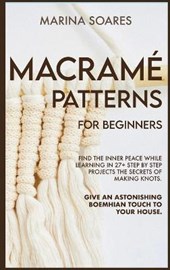 Macrame' Patterns for Beginners