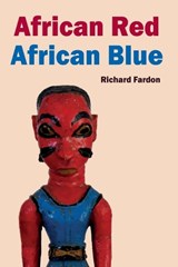 African Red African Blue - Richard Fardon - 9789956004300