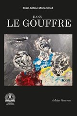 Dans le gouffre - Khaïr-Eddine Mohammed - 9789956472253