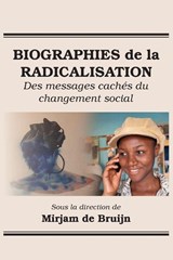Biographies de la Radicalisation - Mirjam de Bruijn - 9789956550241