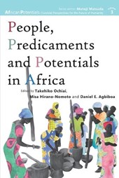 People, Predicaments and Potentials in Africa