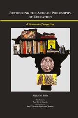Rethinking the African Philosophy of Education - Kijika M. Billa - 9789956553716