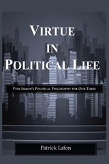 Virtue in Political Life - LAFON,  Patrick - 9789956762835