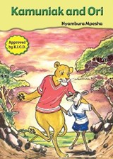 Kamuniak and Ori - Nyambura Mpesha - 9789966470171