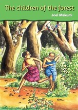 The Children of the Forest - MAKUMI,  Joel - 9789966470676
