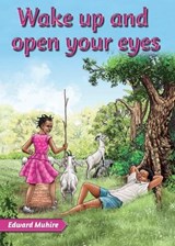 Wake up and open your eyes - MUHIRE,  Edward - 9789966470805