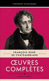 Oeuvres Complètes - François-René de Chateaubriand - 9789979053699