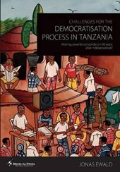 Challenges for the Democratisation Process in Tanzania