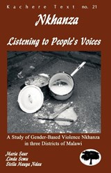 Nkhanza: Listening to People's Voices - Maria Saur ; Linda Semu ; Stella Hauya Ndau - 9789990876420