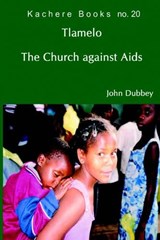 Tlamelo - John Dubbey - 9789990876468
