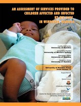 An Assessment of Services Provided to Children Affected and Infected by HIV/AIDS in Windhoek, Namibia - Cynthy Haihambo - 9789991667058