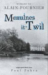 Meaulnes It-twil - Henri Alain-Fournier - 9789995701697