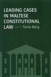 Leading Cases in Maltese Constitutional Law